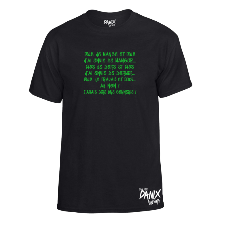 Tshirt Plus je mange et plus ...